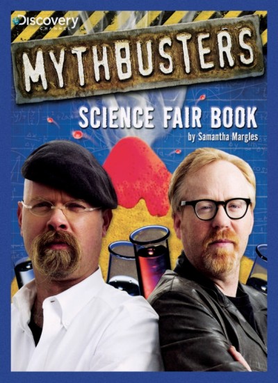 Mythbusters science fair book / by Samantha Margles.