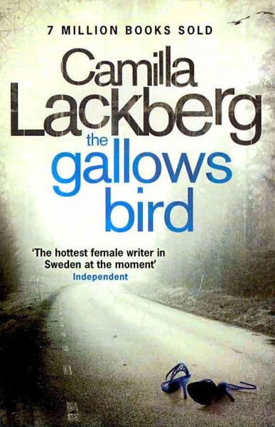 The gallows bird / Camilla Läckberg ; translated by Steven T. Murray.