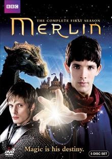 Merlin. The complete first season [videorecording].