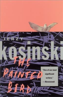 The painted bird / Jerzy Kosinski ; with an introduction by the author.
