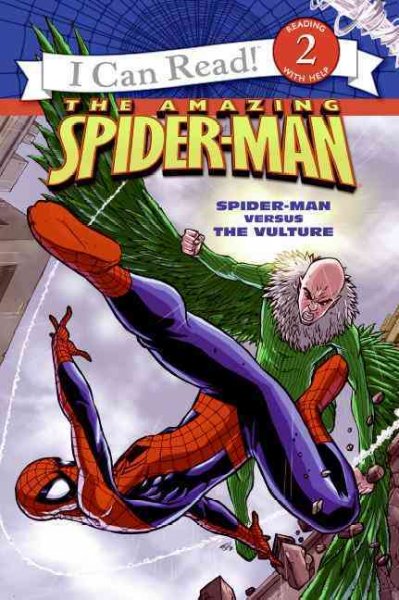 Spider-Man versus the Vulture / by Susan Hill ; pictures by Andie Tong ; colors by Jeremy Roberts.