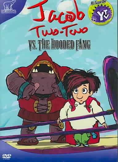 Jacob Two-Two vs. the Hooded Fang [videorecording]. / Nelvan Ltd ; Corus Entertainment ; KaBoom Entertainment ; YTV Canada Inc.