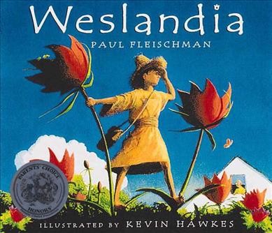 Weslandia / Paul Fleischman ; illustrated by Kevin Hawkes.