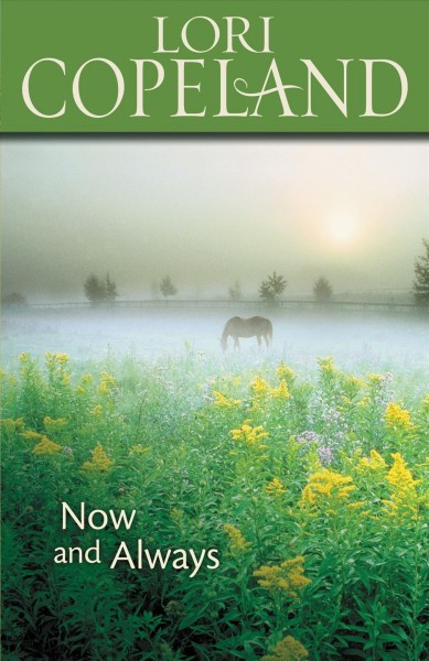 Now and always [book] / Lori Copeland.