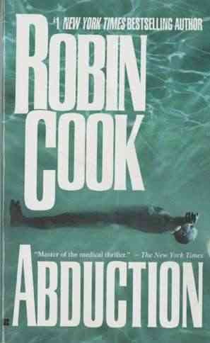 Abduction / Robin Cook.