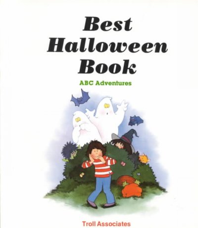 Best Halloween book / written by Pat Whitehead ; illustrated by Stephanie Britt.