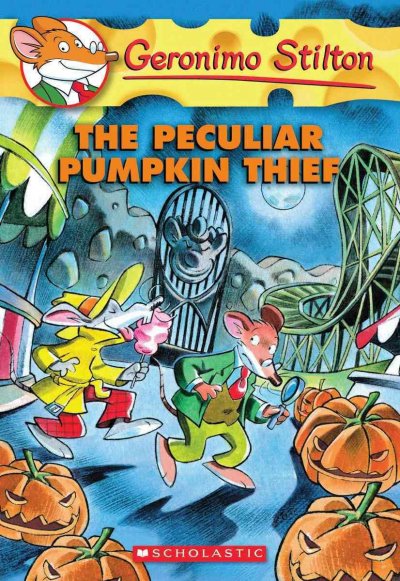 The peculiar pumpkin thief / [text by Geronimo Stilton ; illustrations by Lorenzo Chiavini ; English translation by Atlantyca S.p.A.].