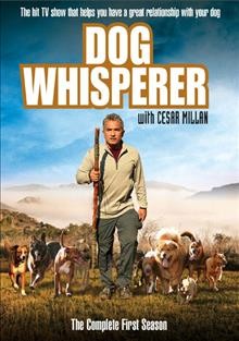 Dog whisperer with Cesar Millan. Season 4, volume 1 [videorecording] / produced by MPH Entertainment and Emery/Sumner Productions ; produced by Sheila Possner Emery, Kay Bachman Sumner.
