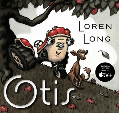 Otis / Loren Long. --.