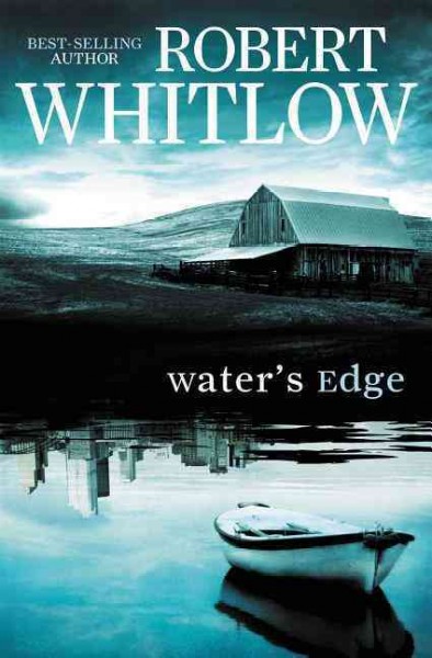 Water's edge / Robert Whitlow.