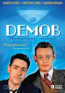 Demob [videorecording] / written by Dean Lemmon and Andrew Montgomery ; produced by Adrian Bate ; directed by Robert Knights.
