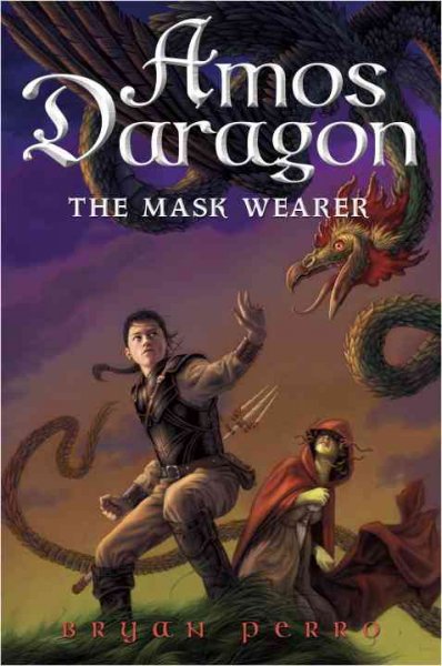 The mask wearer / Bryan Perro ; translated from the French by Y. Maudet.