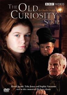 The old curiosity shop [videorecording] / PBS Video ; Carnival Films ; produced by Andrew Benson ; screenplay by Martyn Hesford ; directed by Brian Percival.