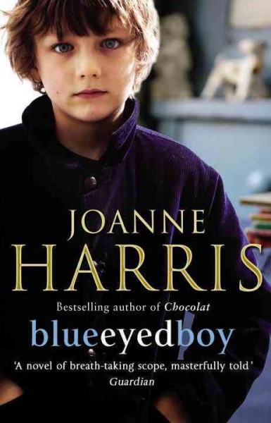 Blueeyedboy / Joanne Harris.