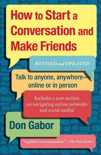 How to start a conversation and make friends / Don Gabor ; illustrated by Mary Power.