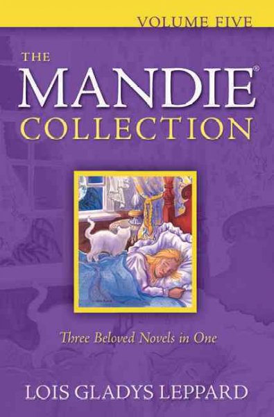 The Mandie collection. Volume 5 / Lois Gladys Leppard.