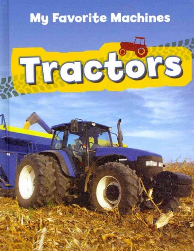 Tractors / by Colleen Ruck.
