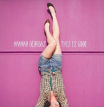 This is good [sound recording] / Hannah Georgas.