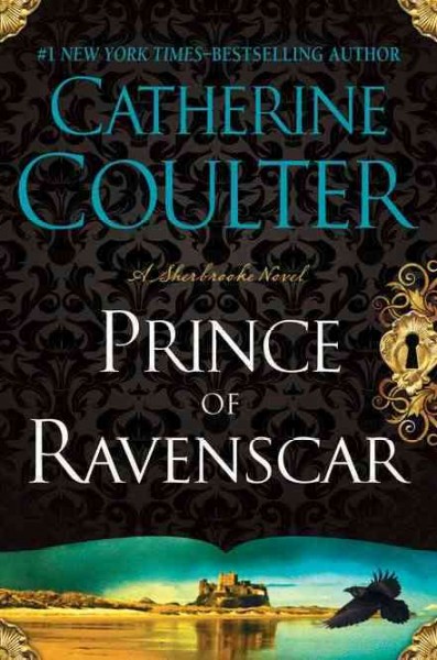 Prince of Ravenscar : a Sherbrooke novel / Catherine Coulter.