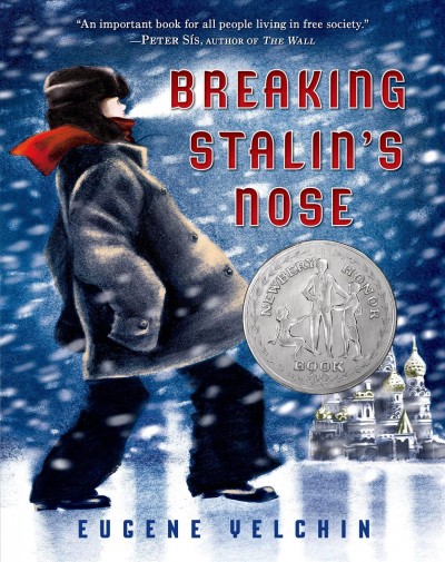 Breaking Stalin's nose / written and illustrated by Eugene Yelchin.