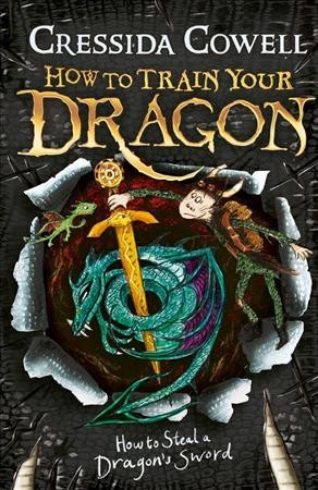 How to steal a dragon's sword / Cressida Cowell.