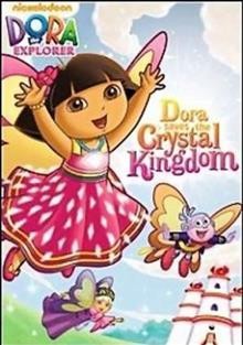 Dora the Explorer. Dora saves the Crystal Kingdom [videorecording] / Nickelodeon.
