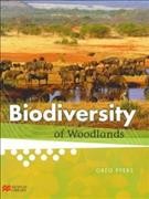 Biodiversity of woodlands / Greg Pyers.