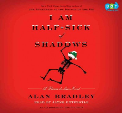 I am half-sick of shadows / Alan Bradley.