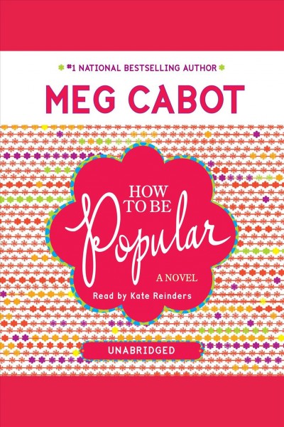 How to be popular [electronic resource] : [a novel] / Meg Cabot.