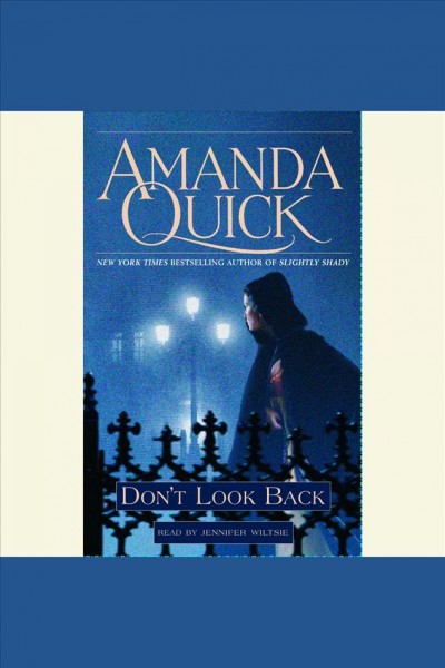 Don't look back [electronic resource] / Amanda Quick.