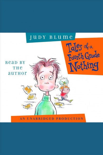 Tales of a fourth grade nothing [electronic resource] / Judy Blume.