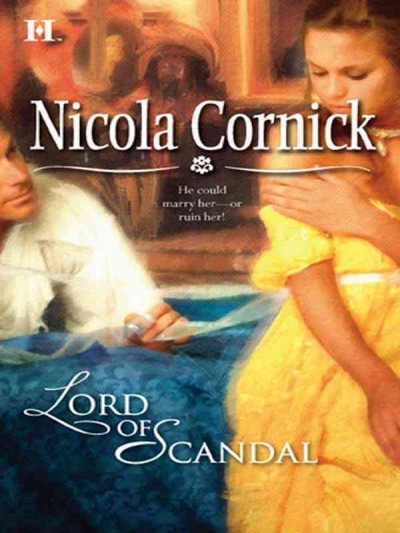 Lord of scandal [electronic resource] / Nicola Cornick.