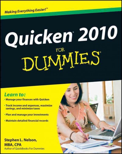 Quicken 2010 for dummies [electronic resource] / by Stephen L. Nelson.