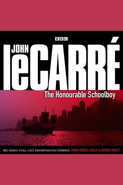 The honourable schoolboy [electronic resource] / by John Le Carr�e.