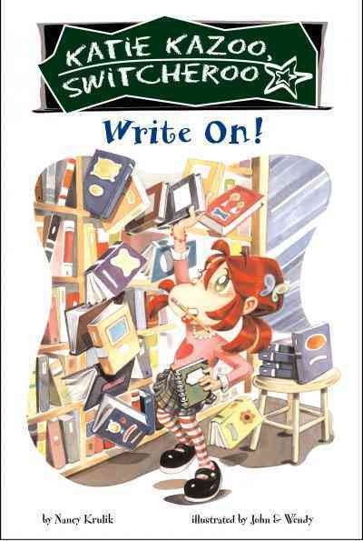 Write on! [electronic resource] / by Nancy Krulik ; illustrated by John & Wendy.