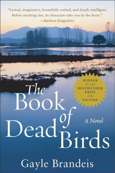 The book of dead birds [electronic resource] : a novel / Gayle Brandeis.