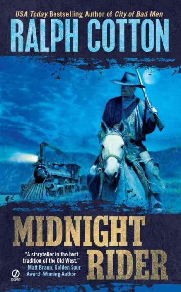 Midnight rider / Ralph Cotton.