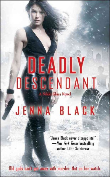 Deadly descendant : [a Nikki Glass novel] / Jenna Black.