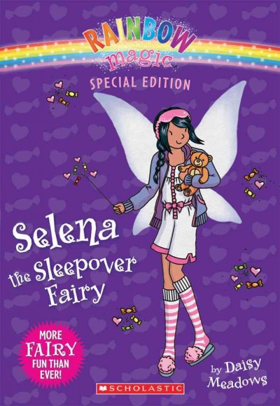 Selena the sleepover fairy / Rainbow Magic / by Daisy Meadows.
