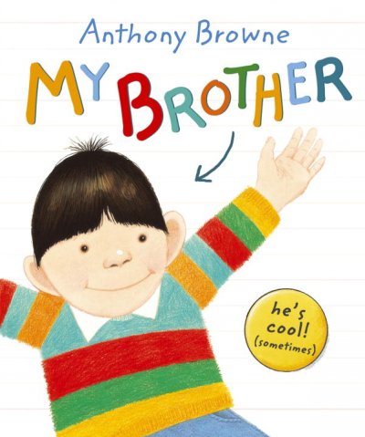 My brother Anthony Browne.