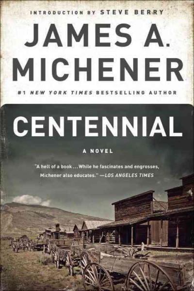 Centennial / James A. Michener.