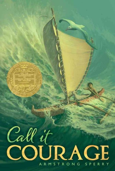 Call it courage / Armstrong Sperry ; illustrations by the author.