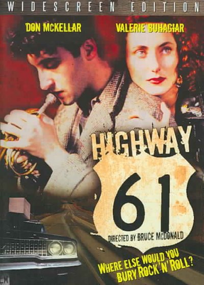 Highway 61 [videorecording] / Shadow Shows presents a film by Bruce McDonald ; screenplay by Don McKellar ; produced by Colin Brunton ; directed by Bruce McDonald.