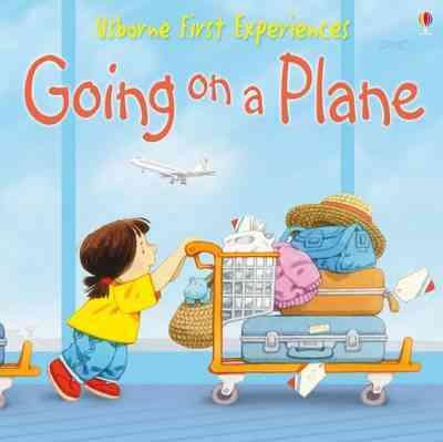 Going on a plane Anne Civardi ; illustrated by Stephen Cartwright.