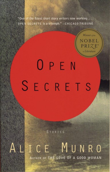 Open secrets : stories by Alice Munro ; with an introduction by Jane Urquhart.