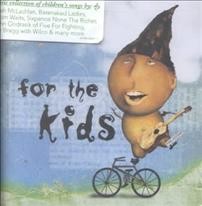For the kids [sound recording].