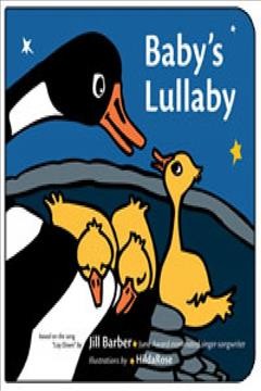 Baby's lullaby / by Jill Barber ; illustrated by HildaRose.