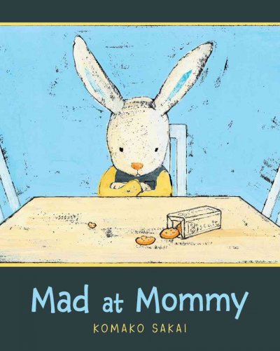 Mad at Mommy / by Komako Sakai.