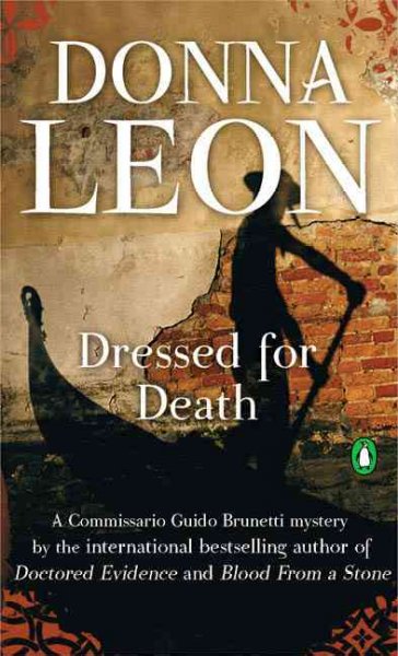 Dressed for death / Donna Leon.