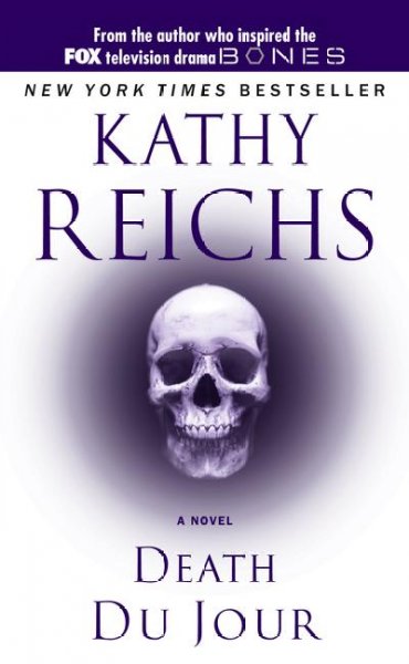 Death du jour / Kathy Reichs